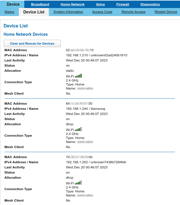 Here is the "devices" tab on the router - it shows a list of the devices on the home network and will help you to go through the step-by-step Home Network Inventory Guide